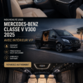 Mercedes Benz V Class 2025 avec intérieur VIP modernisé