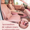 Accessoires roses élégants pour l'intérieur d'une voiture de luxe.
