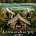 Camping de luxe avec vues panoramiques sur la nature