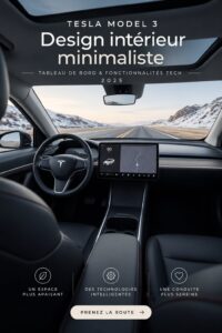 Vue intérieure de la Tesla Model 3 montrant son design minimaliste et moderne.