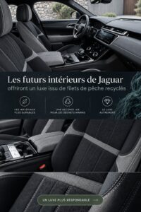 Intérieur luxueux d'une voiture Jaguar, avec des matériaux modernes et durables